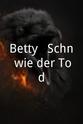 Stefan Burmeister Betty - Schön wie der Tod