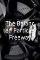 Harriet James The Balanced Particle Freeway