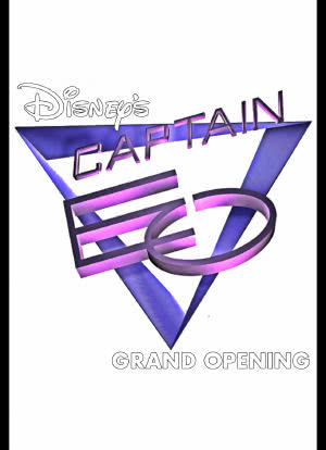 Captain Eo Grand Opening海报封面图
