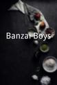 Chris Curtis Banzai Boys