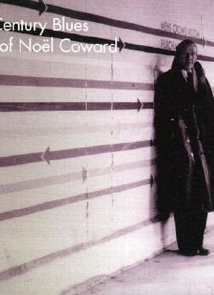 Twentieth Century Blues: The Songs of Noël Coward海报封面图