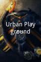 Derek DeLeon Urban Playground