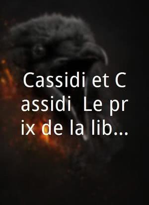 Cassidi et Cassidi: Le prix de la liberté海报封面图