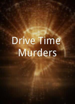 Drive Time Murders海报封面图