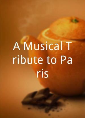 A Musical Tribute to Paris海报封面图