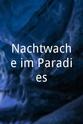 Arthur Reinhardt Nachtwache im Paradies