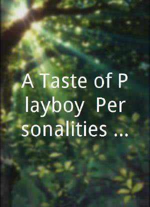 A Taste of Playboy: Personalities Volume 1海报封面图