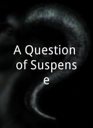 A Question of Suspense海报封面图