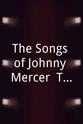 Peter Nero The Songs of Johnny Mercer: Too Marvelous for Words