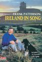 Frank Patterson Frank Patterson: Ireland`s Golden Tenor