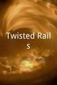 唐纳德·基思 Twisted Rails