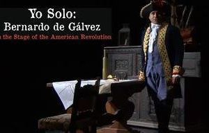 Yo Solo, Bernardo de Galvez on the Stage of the American Revolution海报封面图