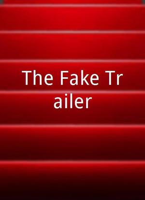 The Fake Trailer海报封面图