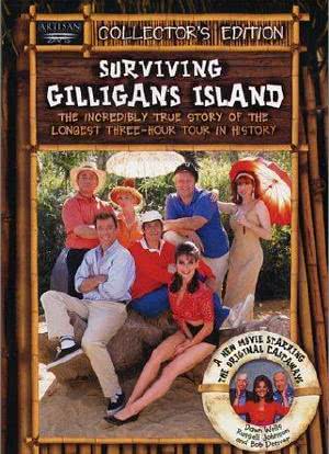 Surviving Gilligan`s Island: The Incredibly True Story of the Longest Three Hour Tour in History海报封面图