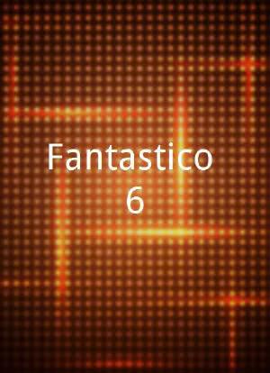 Fantastico 6海报封面图