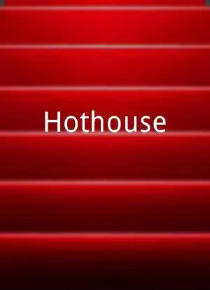 Hothouse海报封面图