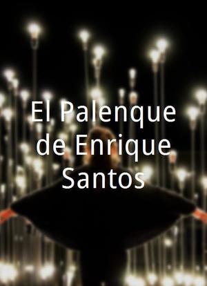 El Palenque de Enrique Santos海报封面图