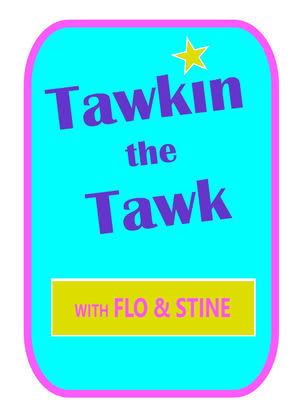 Tawkin the Tawk with Flo and Stine海报封面图