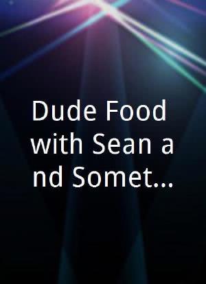 Dude Food with Sean and Sometimes Adam海报封面图
