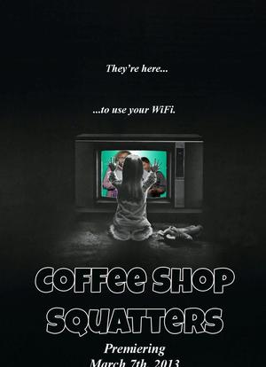 Coffee Shop Squatters海报封面图