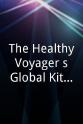 Carolyn Scott-Hamilton The Healthy Voyager`s Global Kitchen
