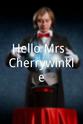 Nina Keogh Hello Mrs. Cherrywinkle