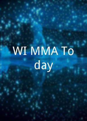 WI MMA Today海报封面图