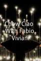 Todd Tanner Chow Ciao! With Fabio Viviani