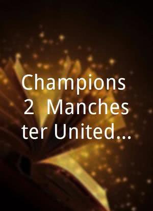 Champions 2: Manchester United Official Review of the 93/94 Season海报封面图