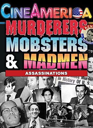 Murderers, Mobsters & Madmen Vol. 2: Assassination in the 20th Century海报封面图