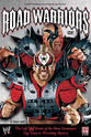 Doug Furnas Road Warriors: The Life and Death of Wrestling`s Most Dominant Tag Team
