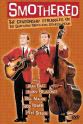 Perry Lafferty Smothered: The Censorship Struggles of the Smothers Brothers Comedy Hour