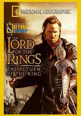 National Geographic: Beyond the Movie - The Lord of the Rings: Return of the King海报封面图