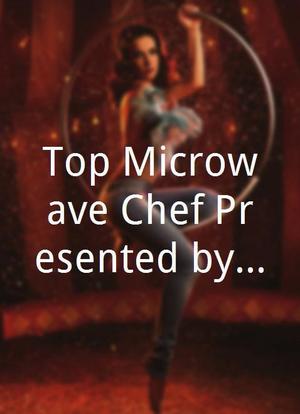 Top Microwave Chef Presented by: White Castle海报封面图
