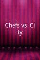 Amy Powell Chefs vs. City