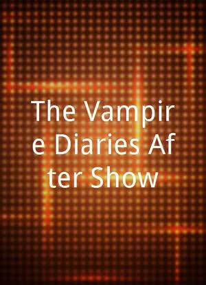 The Vampire Diaries After Show海报封面图