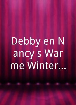Debby en Nancy`s Warme Wintershow海报封面图