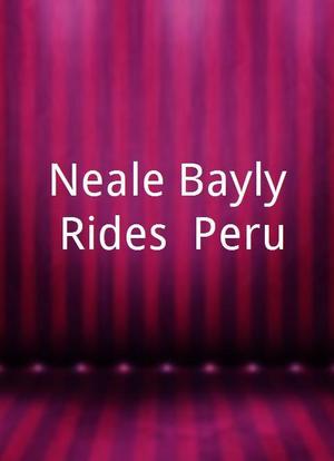 Neale Bayly Rides: Peru海报封面图