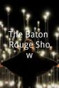 De'Cha LaVeau The Baton Rouge Show