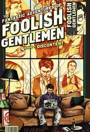 The Fantastic Adventures of Foolish Gentlemen海报封面图