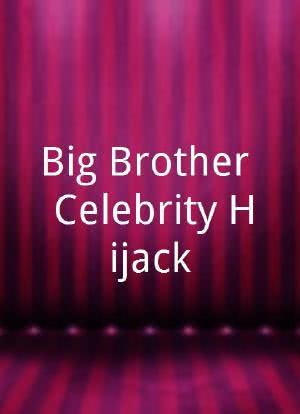 Big Brother: Celebrity Hijack海报封面图