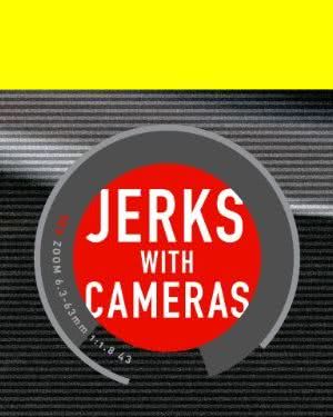 Jerks with Cameras海报封面图