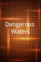 Gary Gelfand Dangerous Waters