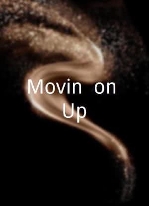 Movin` on Up海报封面图