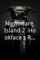 Galen Pendleton Nightmare Island 2: Hookface's Revenge
