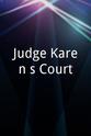 Karen Mills-Francis Judge Karen's Court