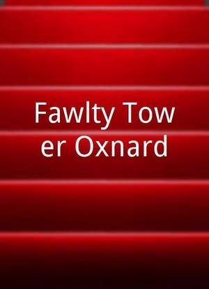 Fawlty Tower Oxnard海报封面图