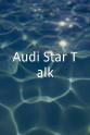 蒂姆·博罗夫斯基 Audi Star Talk