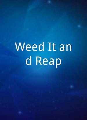 Weed It and Reap海报封面图