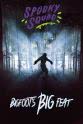 Paul Ritchey Spooky Squad: Bigfoot's Big Feat